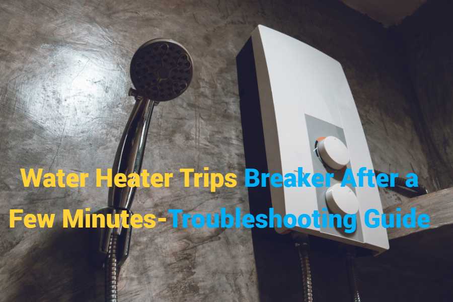 An image illustrating a troubleshooting step for Water Heater trips breaker after a few minutes